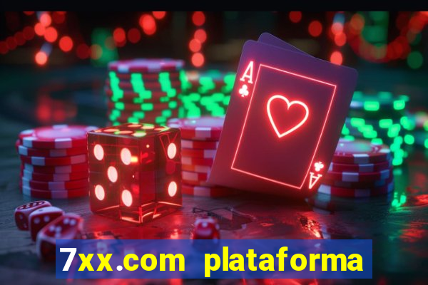 7xx.com plataforma de jogos