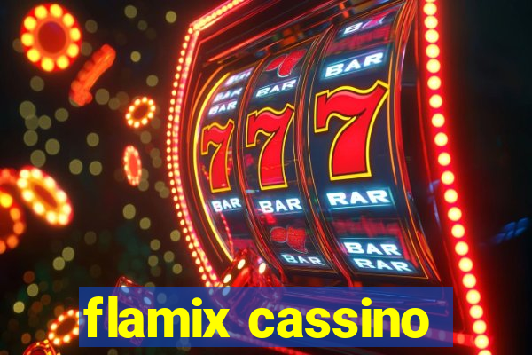 flamix cassino