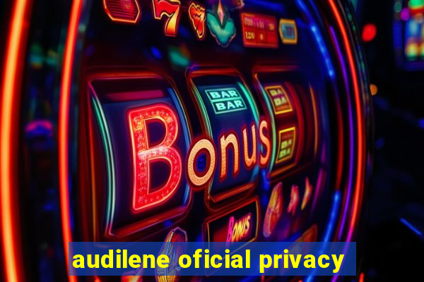 audilene oficial privacy