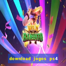 download jogos ps4 pkg pt-br