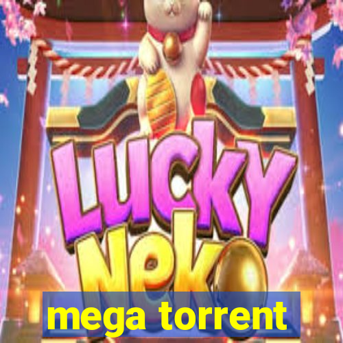 mega torrent