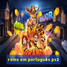 roms em português ps2