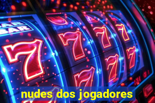 nudes dos jogadores