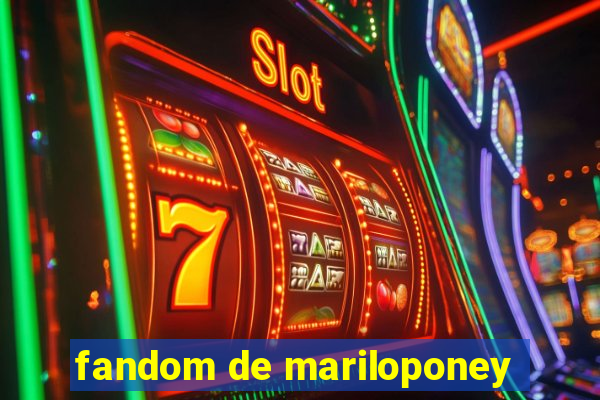 fandom de mariloponey