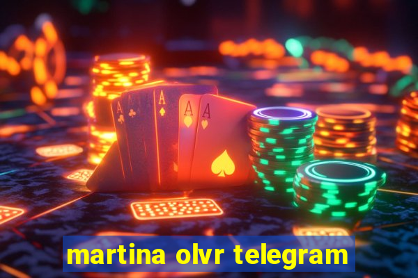 martina olvr telegram