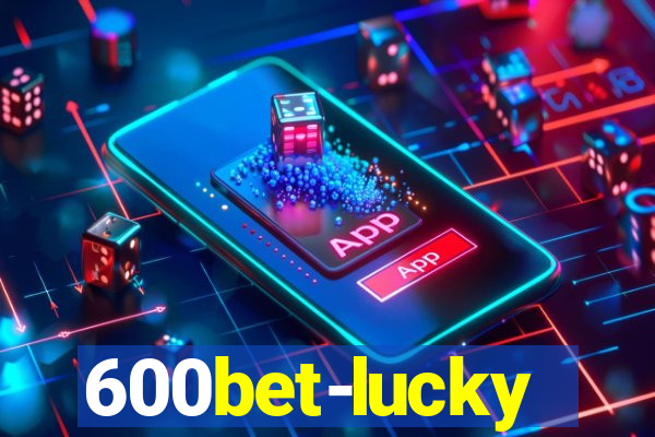 600bet-lucky