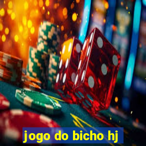 jogo do bicho hj