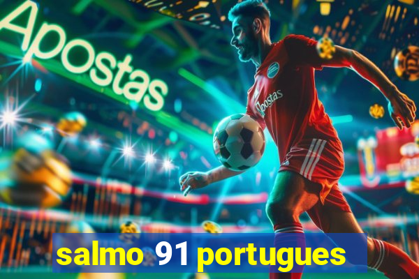 salmo 91 portugues