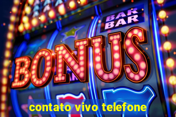 contato vivo telefone