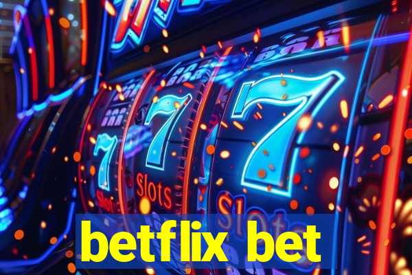 betflix bet