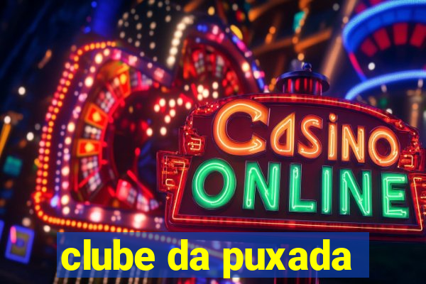 clube da puxada