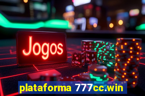 plataforma 777cc.win