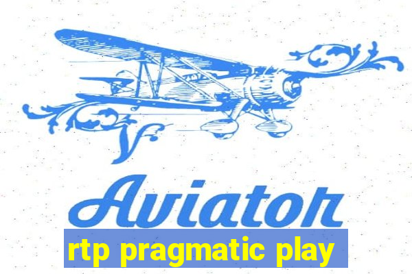 rtp pragmatic play