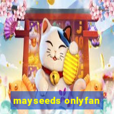 mayseeds onlyfan