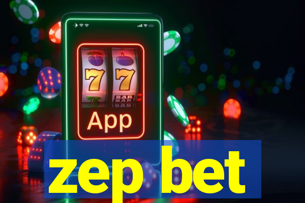 zep bet