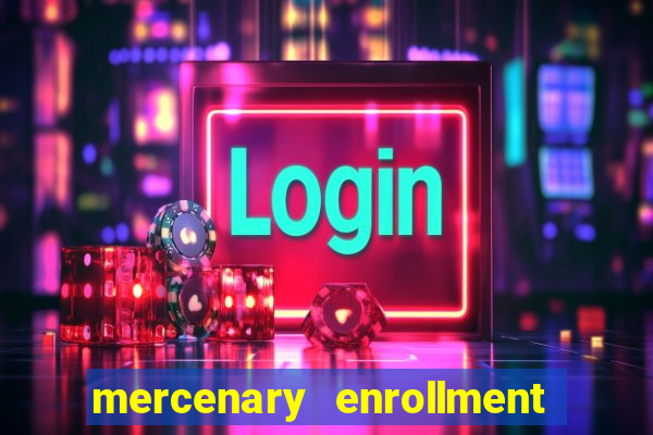 mercenary enrollment pt br