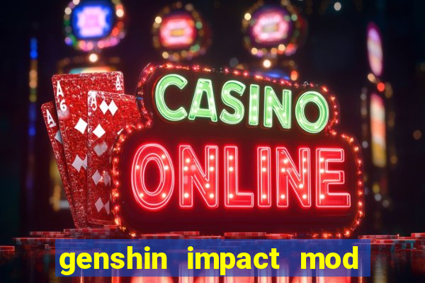 genshin impact mod menu 2024