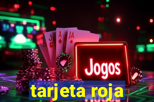 tarjeta roja