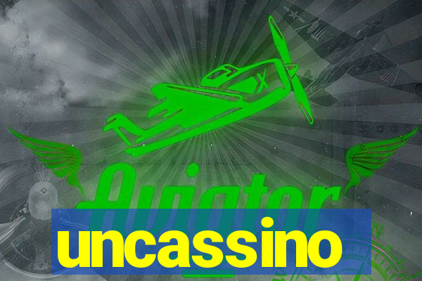 uncassino