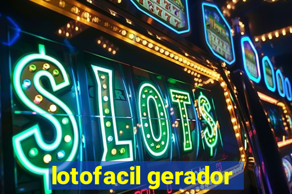 lotofacil gerador