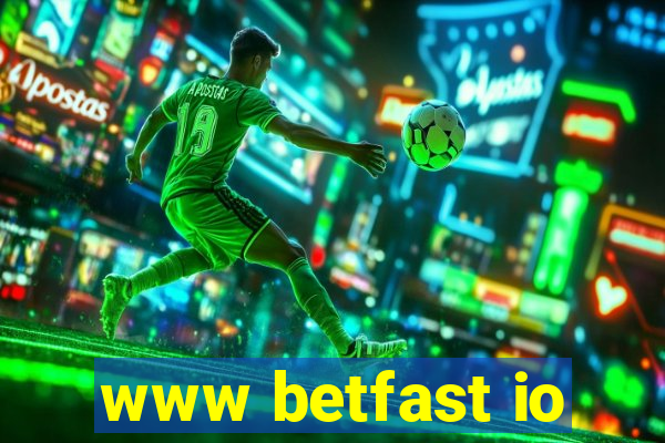 www betfast io