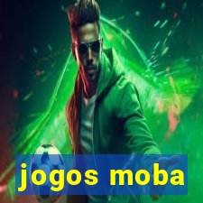 jogos moba