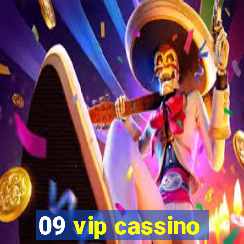 09 vip cassino