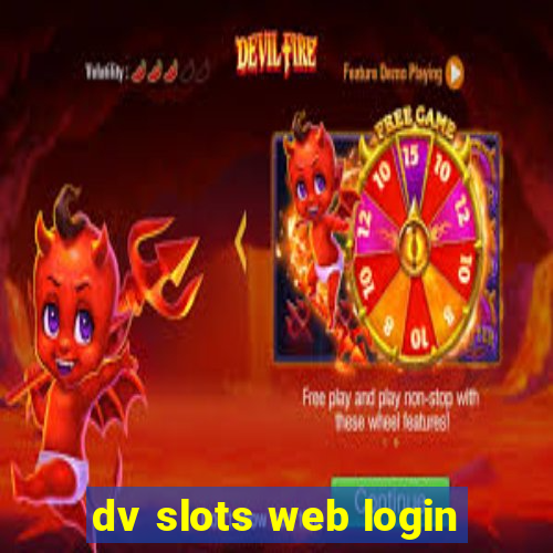 dv slots web login