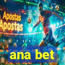 ana bet