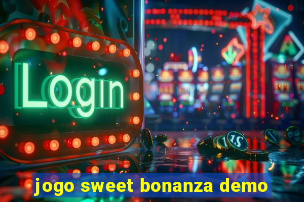 jogo sweet bonanza demo