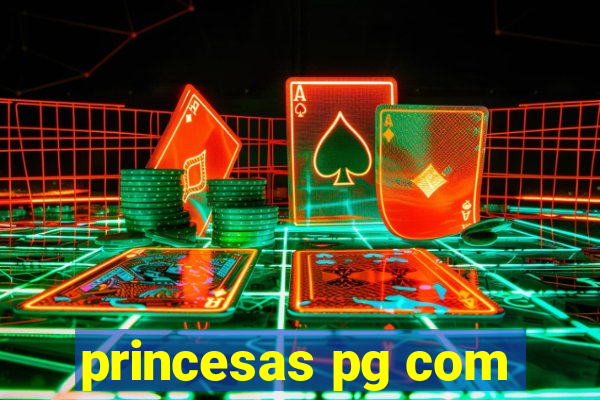 princesas pg com