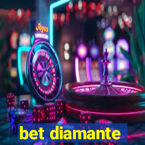 bet diamante