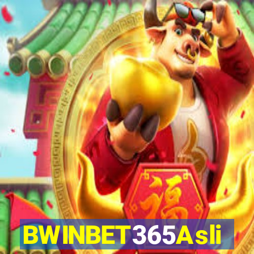 BWINBET365Asli