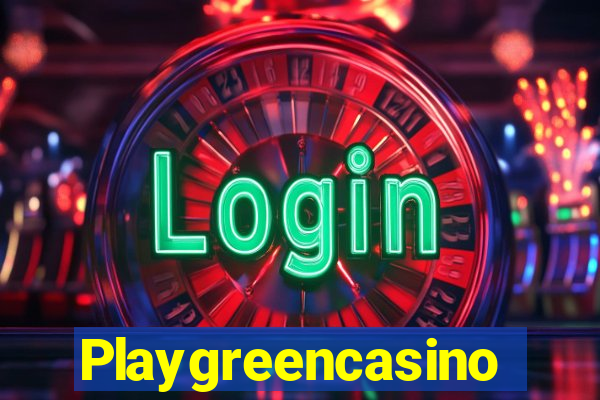 Playgreencasino