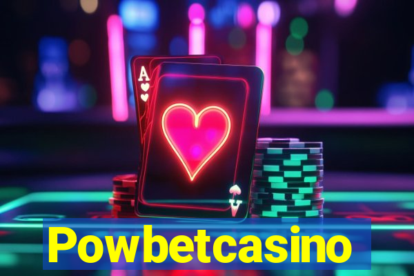 Powbetcasino