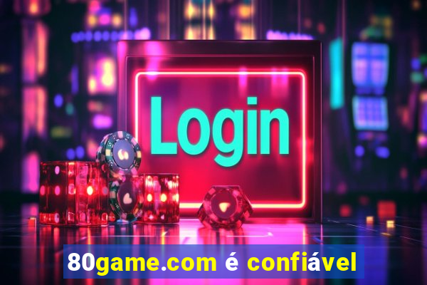 80game.com é confiável