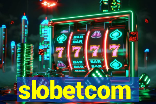 slobetcom