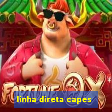 linha direta capes