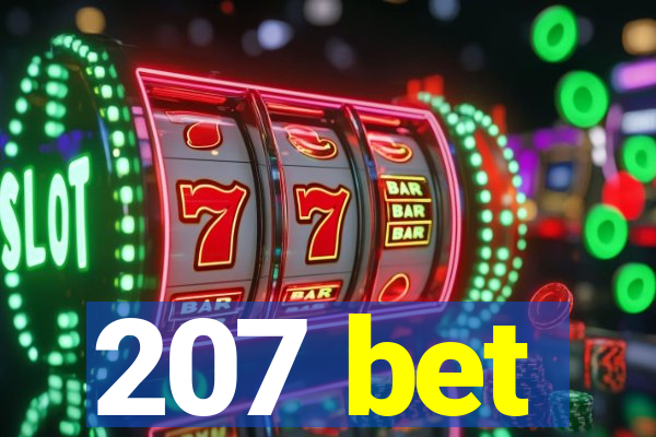 207 bet