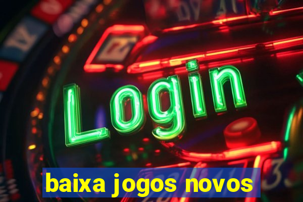 baixa jogos novos