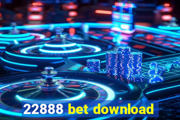 22888 bet download