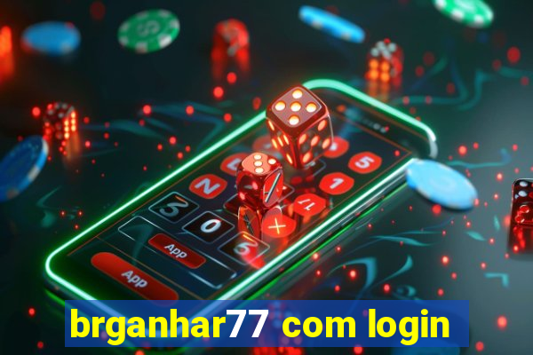 brganhar77 com login