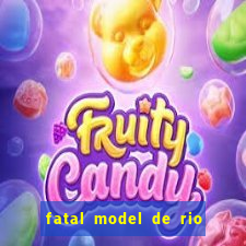 fatal model de rio claro sp