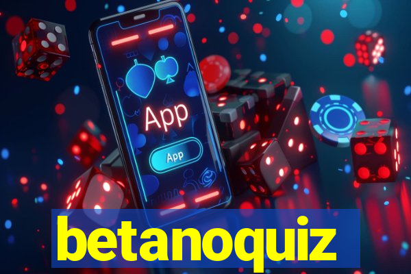 betanoquiz