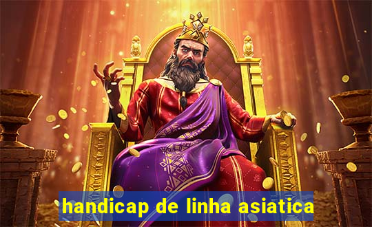 handicap de linha asiatica