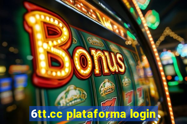 6tt.cc plataforma login