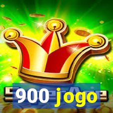 900 jogo