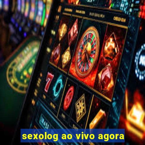 sexolog ao vivo agora