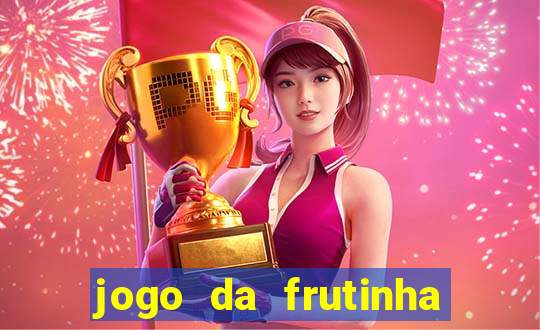 jogo da frutinha paga mesmo