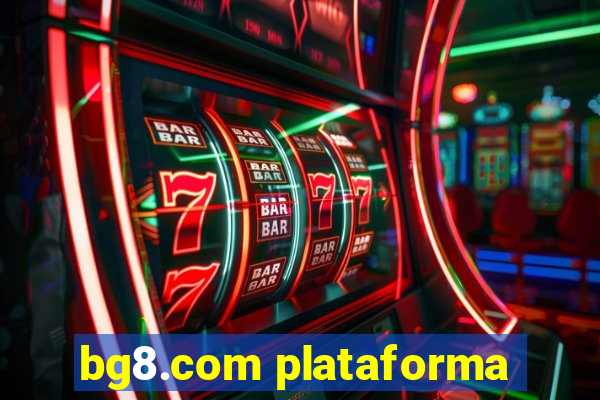 bg8.com plataforma